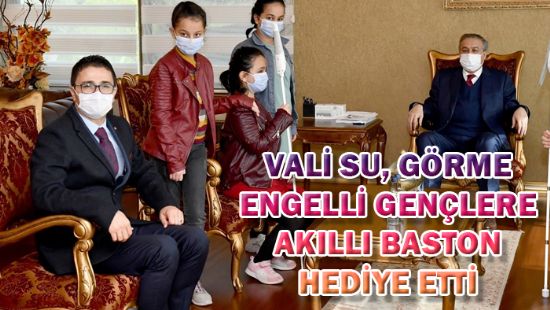 Vali Su, grme engelli genlere akll baston hediye etti