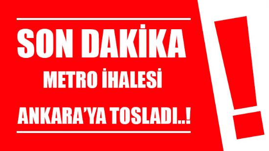 Metro Ankaraya toslad..!