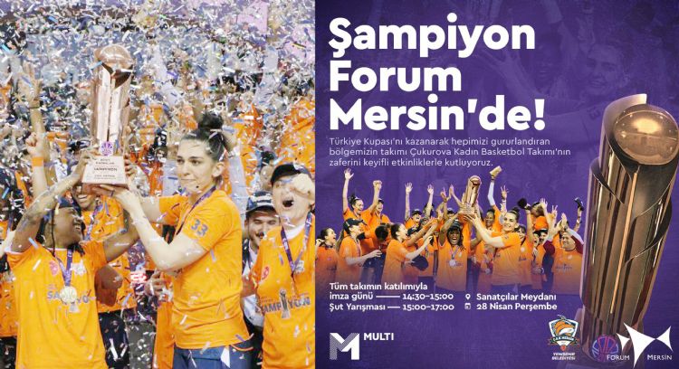 ampiyon ve Kupas, Forum Mersinde